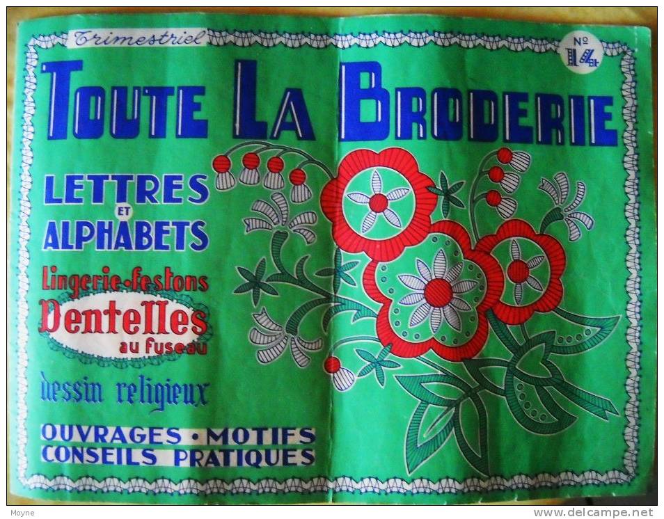 TOUTE LA BRODERIE - Dentelles- Festons Etc  - Format à L´italienne 36,5 Cm X 26,5 Cm  - 1953 - Home Decoration