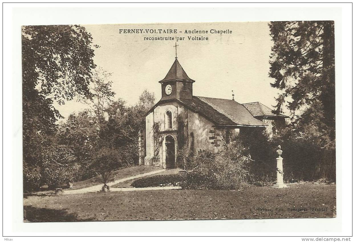 FRANCE - Ferney - Voltaire - Ancienne Chapelle Reconstruite Par Voltaire - Ferney-Voltaire