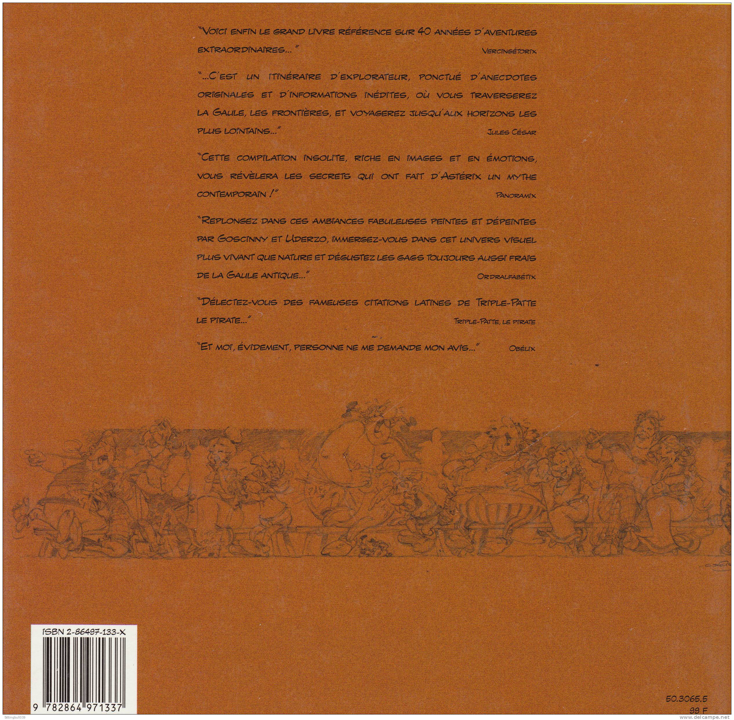 GOSCINNY-UDERZO. Le Livre D'Astérix Le Gaulois. Album Hors Collection. Ed. Albert René 1999. Texte De O. Andrieu. - Asterix