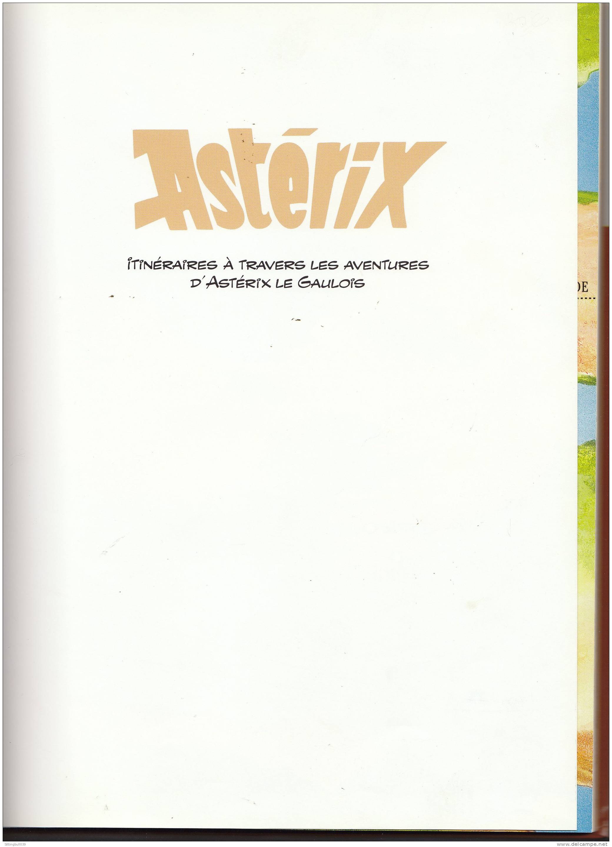 GOSCINNY-UDERZO. Le Livre D'Astérix Le Gaulois. Album Hors Collection. Ed. Albert René 1999. Texte De O. Andrieu. - Asterix