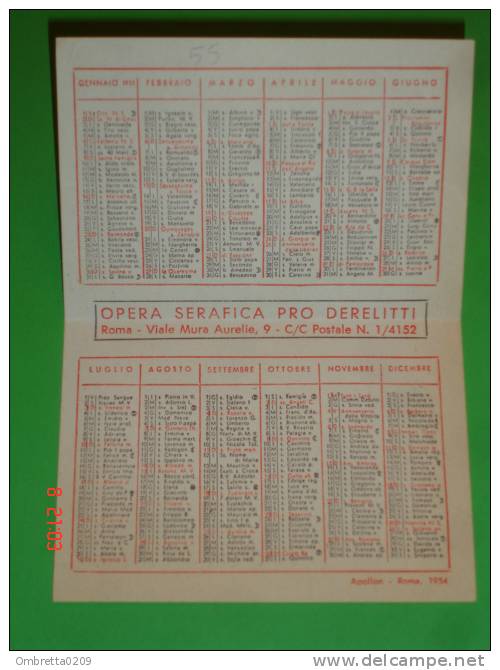 Calendarietto Anno 1955 - S.FRANCESCO D´Assisi - Opera Serafica Pro Derelitti - Roma - Santino - Formato Piccolo : 1941-60