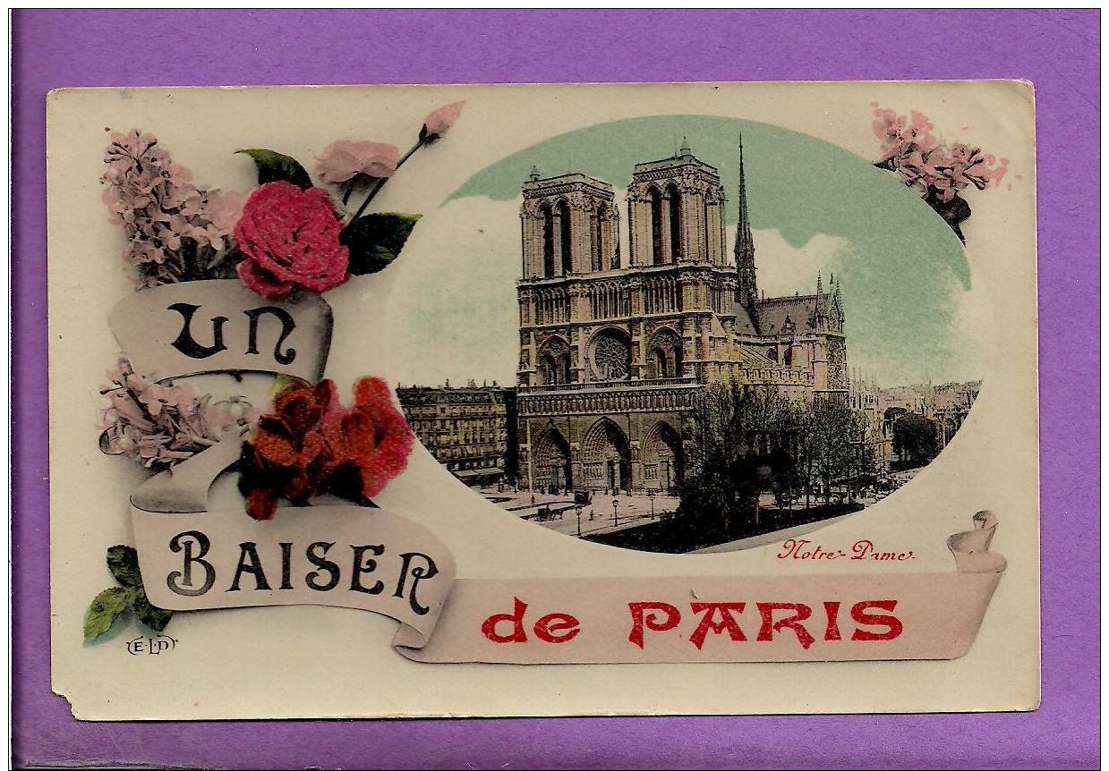 BAISER De PARIS - NOTRE-DAME -1915 - Notre Dame De Paris