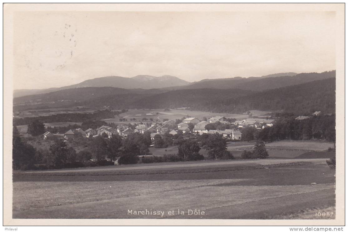 MARCHISSY Et La Dôle - Oblitérée Le 2.IV.1927 - Marchissy