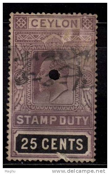 Ceylon Fiscal / Revenue Used, 25c Edward 25c Stamp Duty, - Ceylan (...-1947)