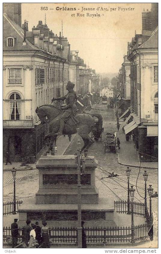 ORLEANS Jeanne D'Arc Par Foyatier Et Rue Royale - Orleans