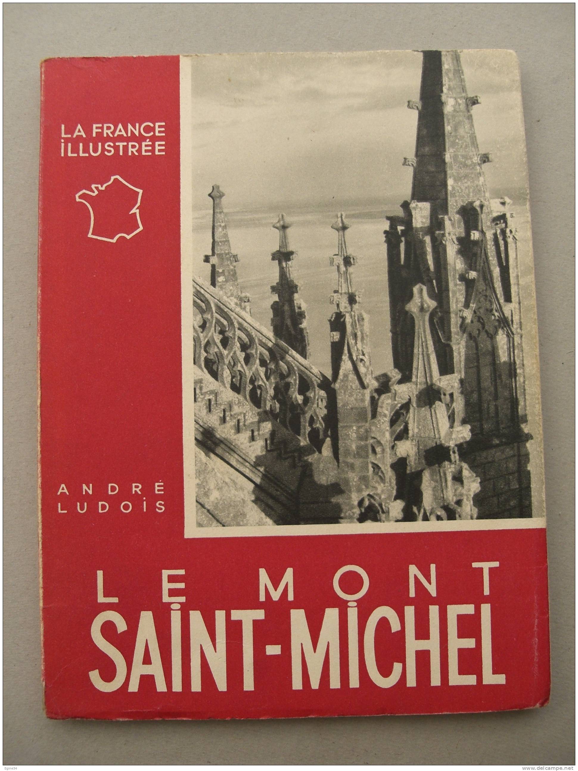 La France Illustrée  ALPINA - André Ludois  - LE MONT SAINT-MICHEL -  Photos De Molinard - 1949 - Normandie