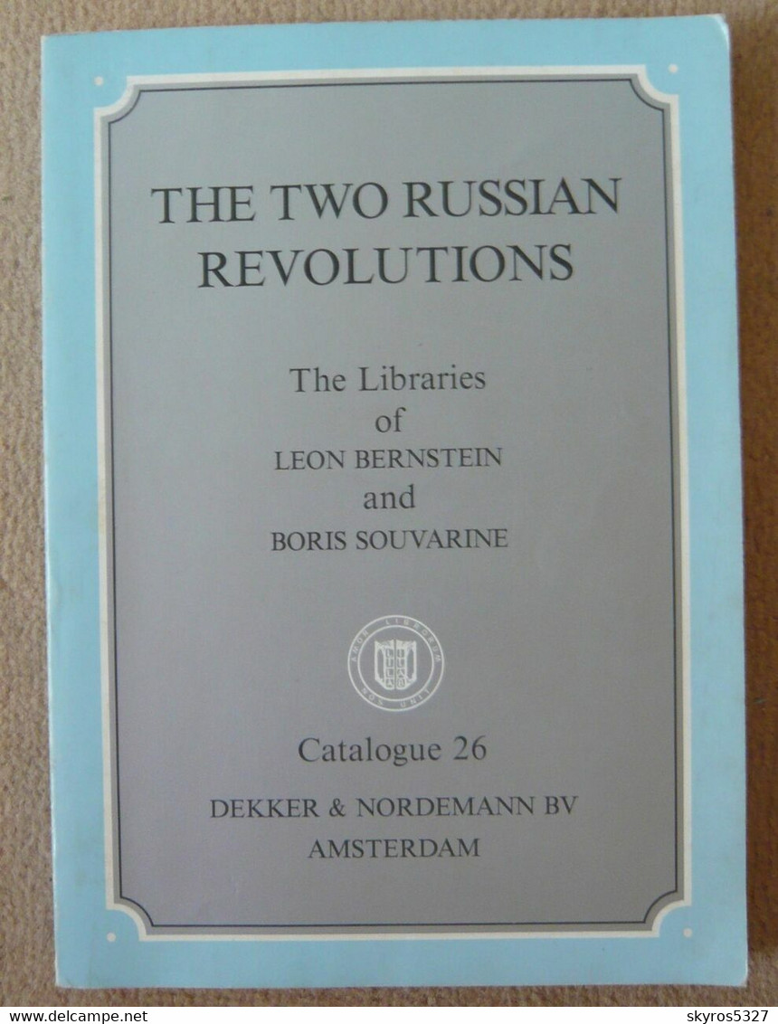 The Two Russian Revolution - An Exceptional Collection Of Old And Rare Journals Books And Pamphlets Mainly From The Libr - Europa