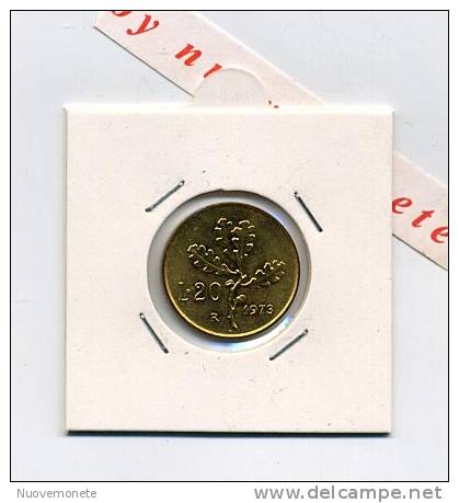 ITALIA 1973 MONETA Da 20 LIRE RAMO DI QUERCIA FDC - Da Rotolino - 20 Lire