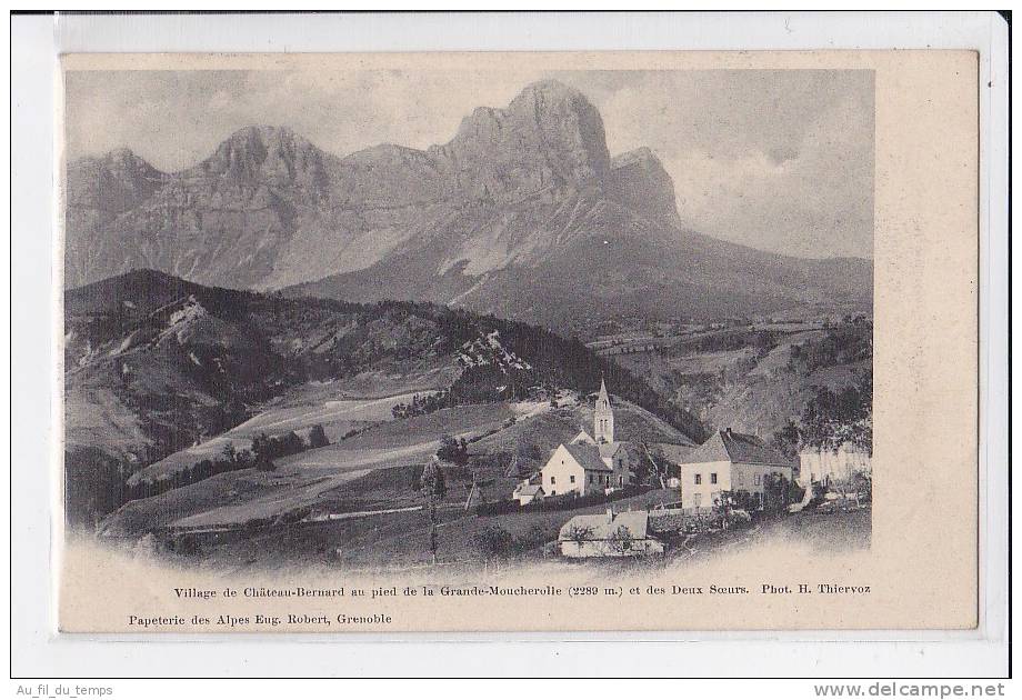 VILLAGE DE CHATEAU-BERNARD AU PIED DE LA GRANDE-MOUCHEROLLE ET DES DEUX SOEURS - Autres & Non Classés