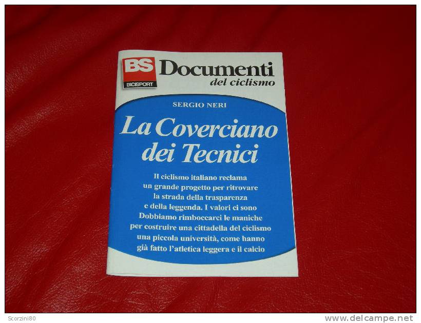 BS Bicisport 2011 "La Coverciano Dei Tecnici" - Deportes