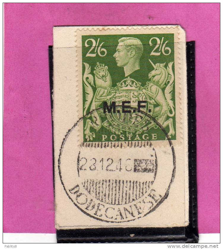 MEF 1943-47 GREAT BRITAIN OVERPRINTED SOPRASTAMPATO GRAN BRETAGNA 2/6 TIMBRATO NELL´EGEO SU FRAMMENTO - Occ. Britanique MEF