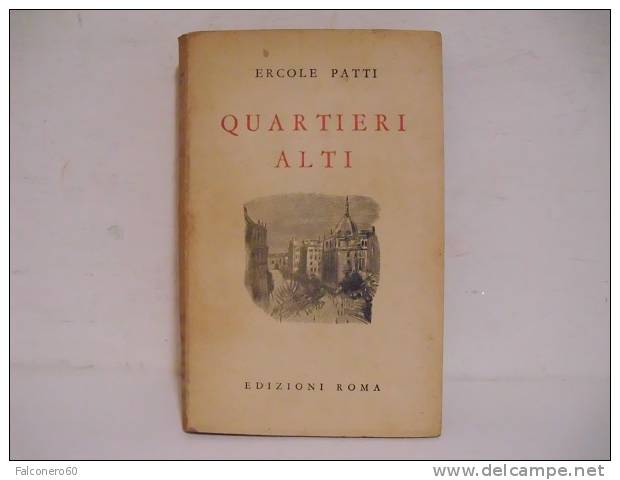 E.Patti / QUARTIERI  ALTI - Libros Antiguos Y De Colección