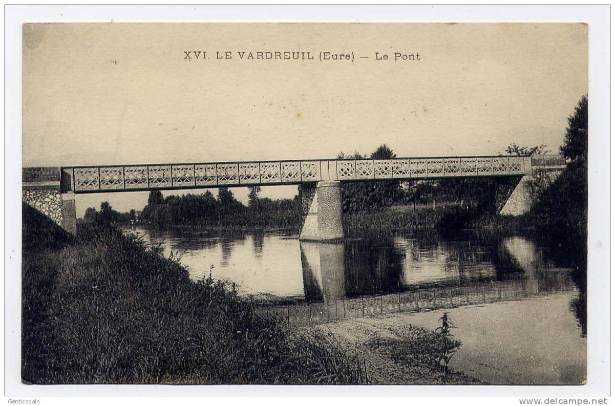 Q33 - LE VAUDREUIL (erreur D'orthographe LE VARDREUIL ) - Le Pont - Le Vaudreuil