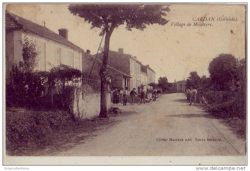 Cardan...33 ... Village De Mouleyre.... (voir Scan Et/ou Annotation) - Andere & Zonder Classificatie