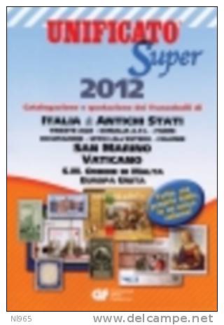 CATALOGO UNIFICATO SUPER - FRANCOBOLLI AREA ITALIANA  ANNO 2012 - Italia