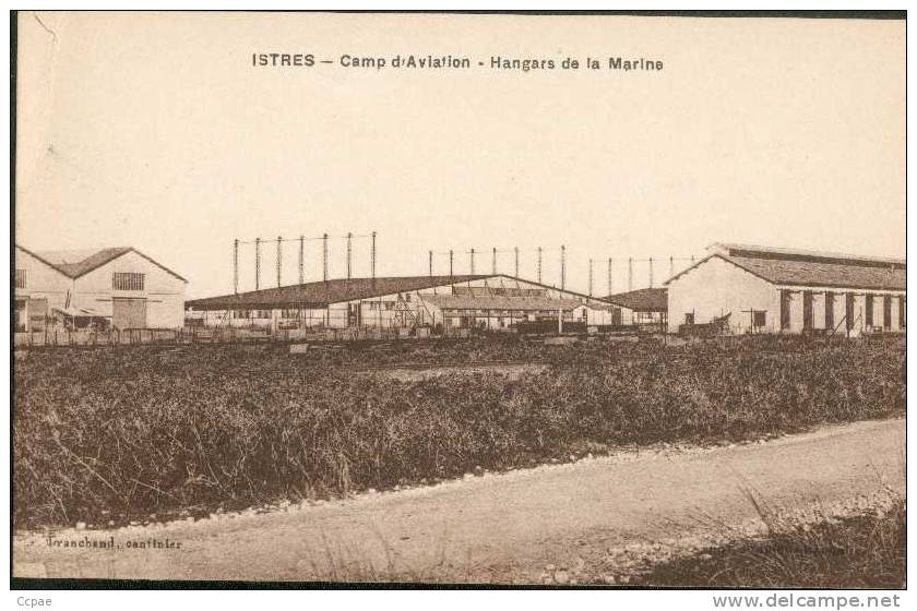 ISTRES - CAMP D'AVIATION -  Hangars De La Marine - 1919-1938: Between Wars