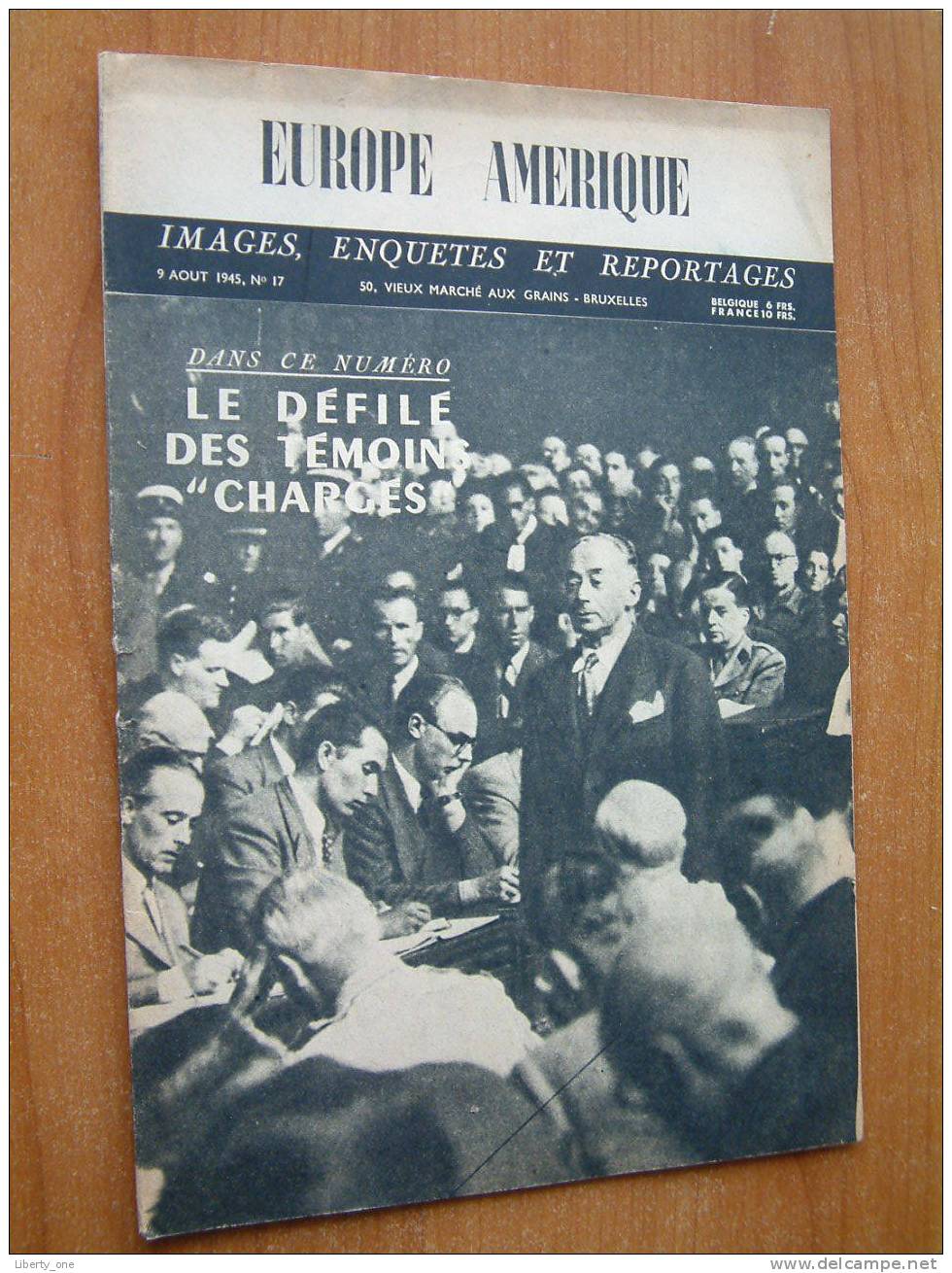 EUROPE AMERIQUE ( Images, Enquêtes Et Reportages ) Bruxelles N° 17 - 9 AOUT 1945 ( Kijk Naar Détails Op De Foto´s ) ! - Autres & Non Classés