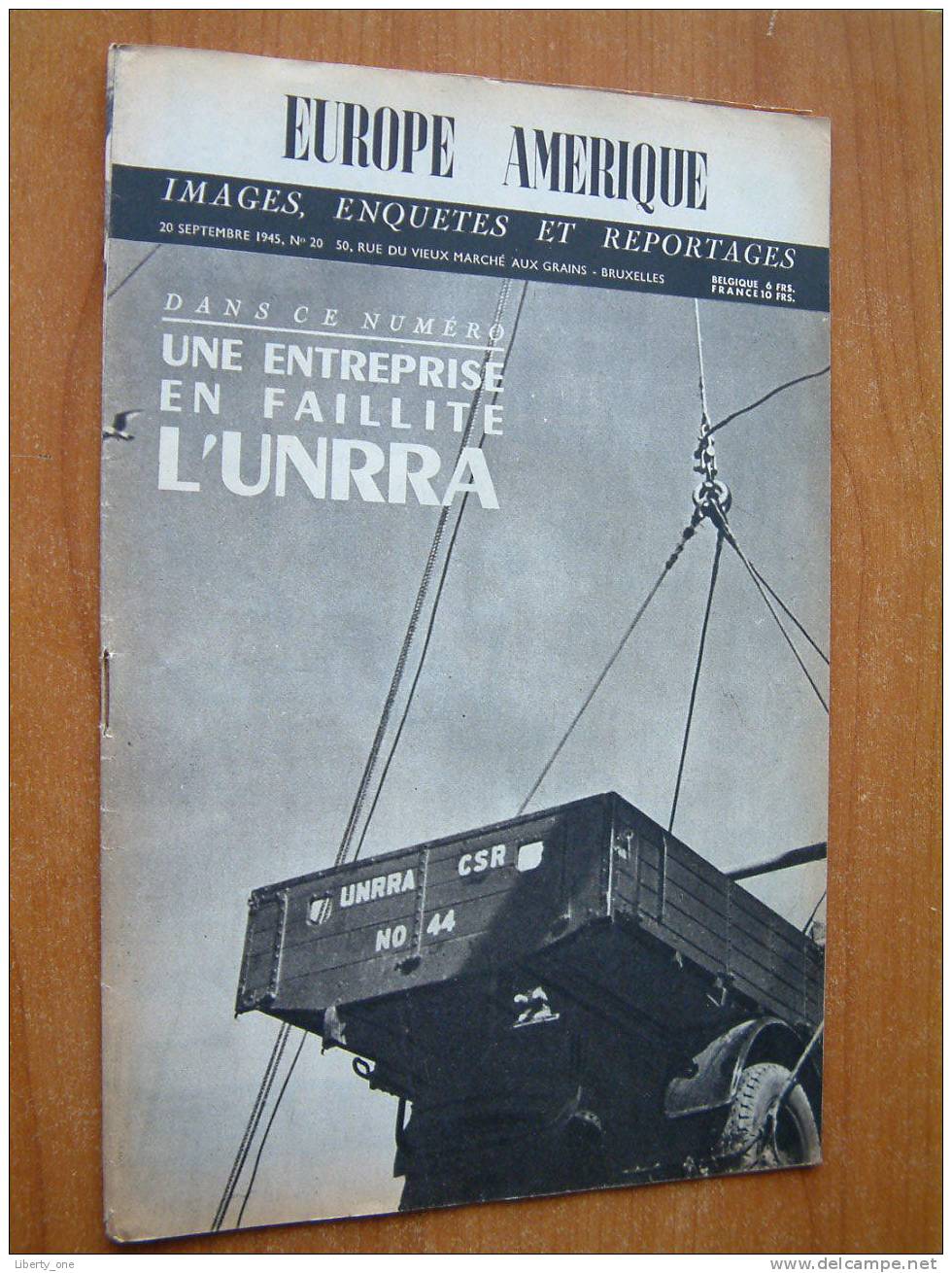 EUROPE AMERIQUE ( Images, Enquêtes Et Reportages ) Bruxelles N° 20 - 20 SEPT. 1945 ( Kijk Naar Détails Op De Foto´s ) ! - Otros & Sin Clasificación