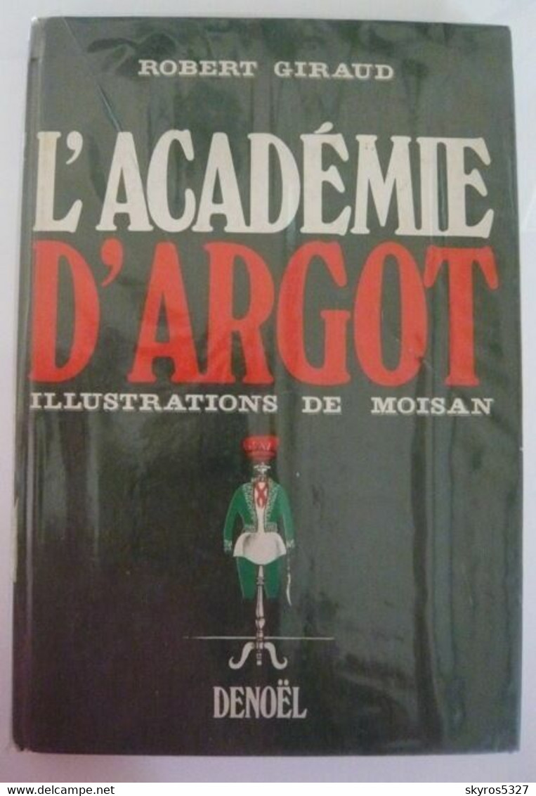 L'Académie D'argot - Dictionnaires