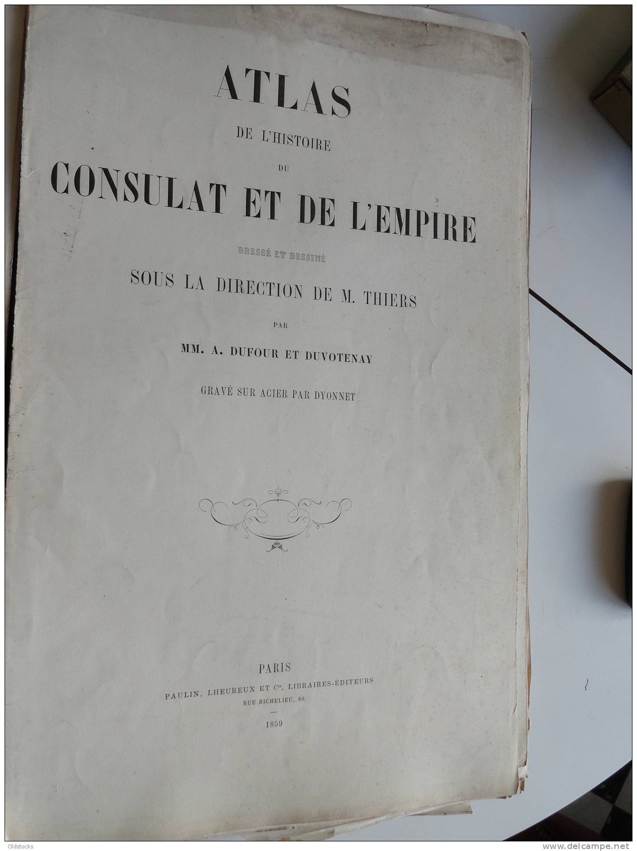 Rare: ATLAS DE L'HISTOIRE DU CONSULAT & DE L'EMPIRE 1859 - Cartes Topographiques