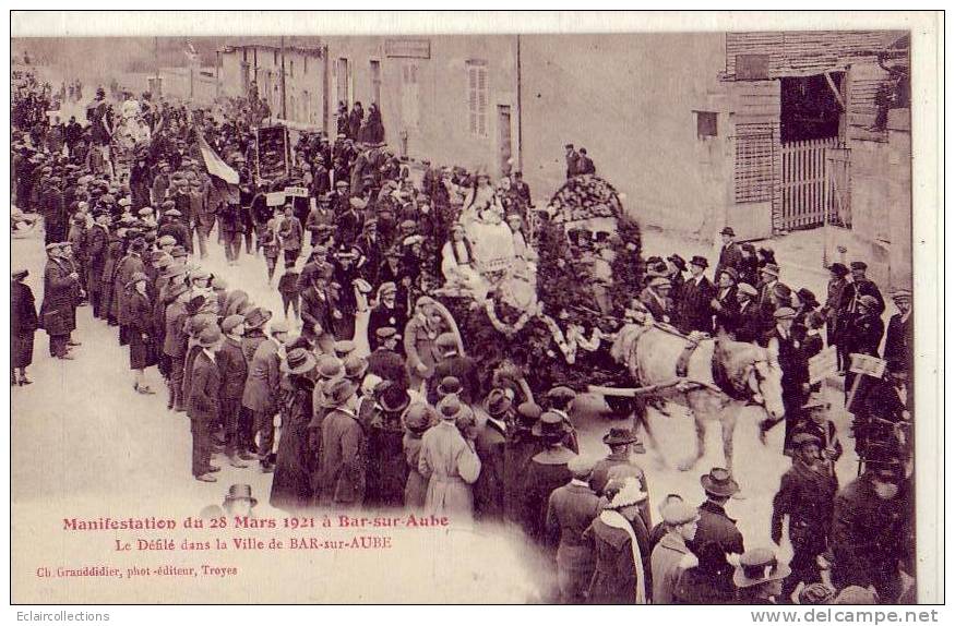 Bar Sur Aube.....Manifestations Viticoles Du 28 Mars 1921 .....Le Défilé Dans La Ville - Bar-sur-Aube