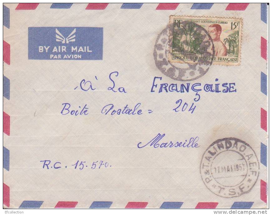 ALINDAO - T.S.F - P&T - OUBANGUI - 1957 - Afrique,colonies Francaises,avion,lettre - Sonstige & Ohne Zuordnung