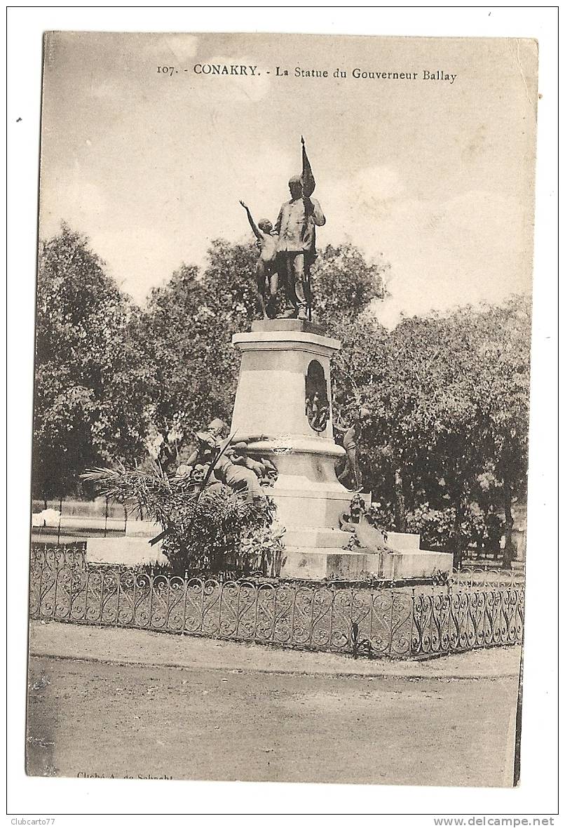 Conakry (République De Guinée) : Statue Du Gouverneur Ballay En 1910.. - Guinea
