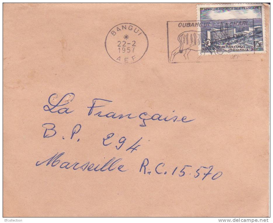 BANGUI - OUBANGUI - A.E.F - 1957 - COLONIES FRANCAISES - FLAMME - LETTRE - MARCOPHILIE - Autres & Non Classés