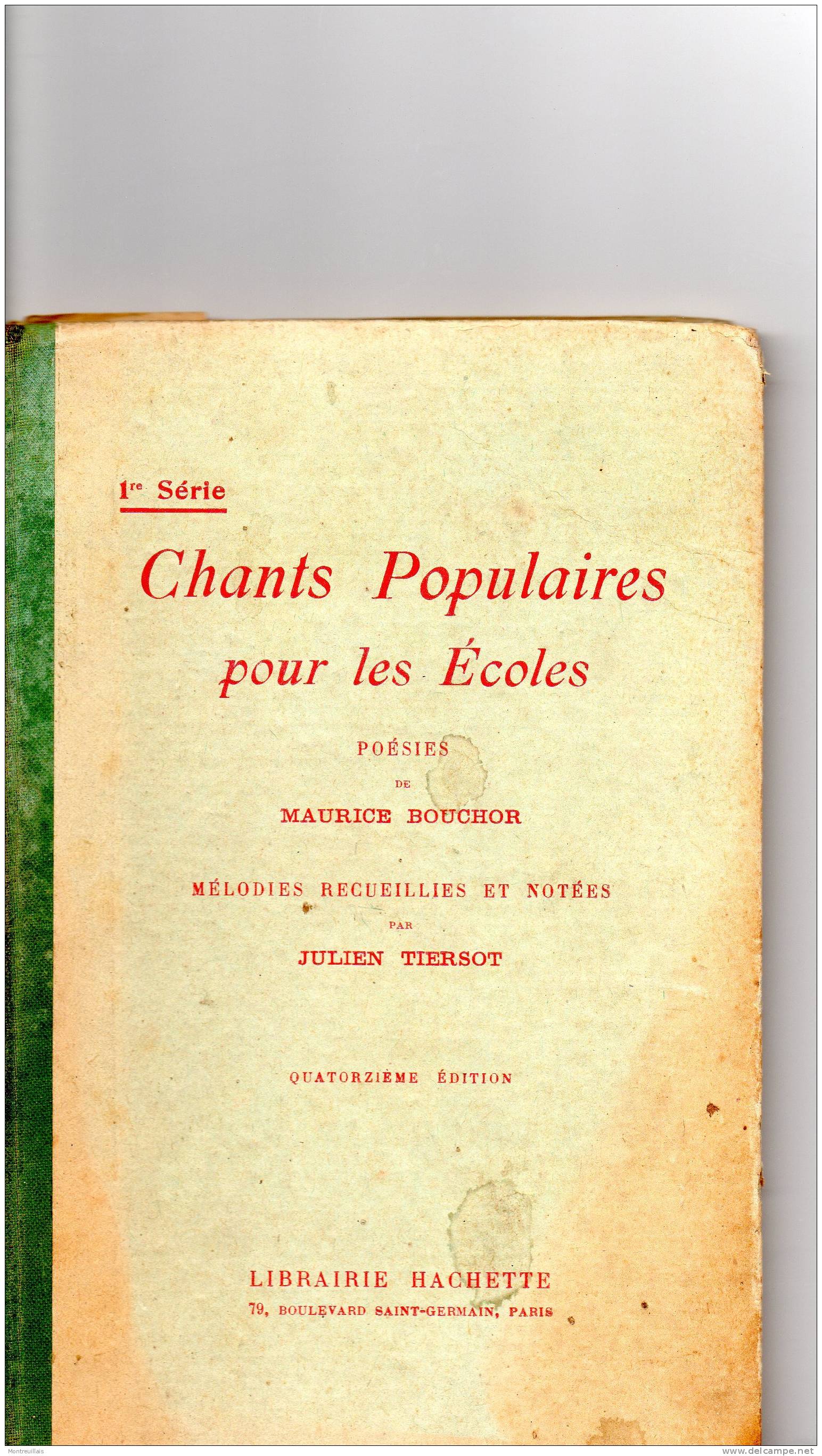 Chants Populaires Pour Les écoles, 1ère Série, 46 Pages, Pésie BOUCHOR, Mélodies TIERSOT - Musik