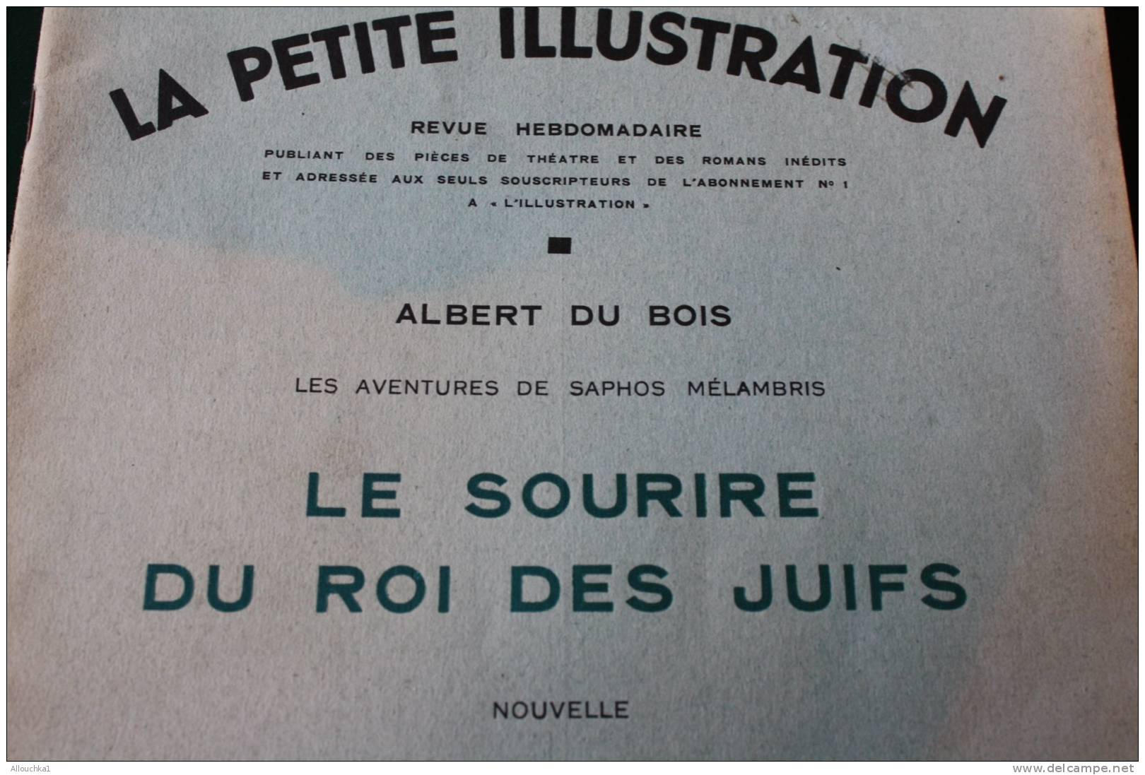 JUDAICA"LE SOURIRE DU ROI DES JUIFS"LA PETITE ILLUSTRATION ROMAN REVUE>B. DUBOIS 4-5- 935>AVENTURE DE SAPHOS MELAM - Other & Unclassified