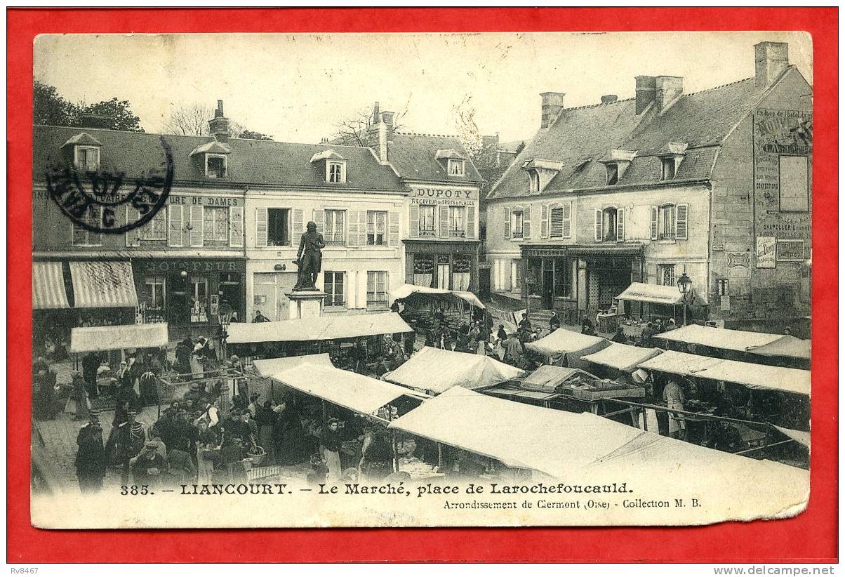 * LIANCOURT-Le Marché,place De Larochefoucauld-1907 - Liancourt