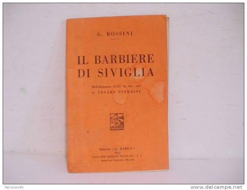 G.Rossini / IL  BARBIERE  DI  SIVIGLIA - Libri Antichi