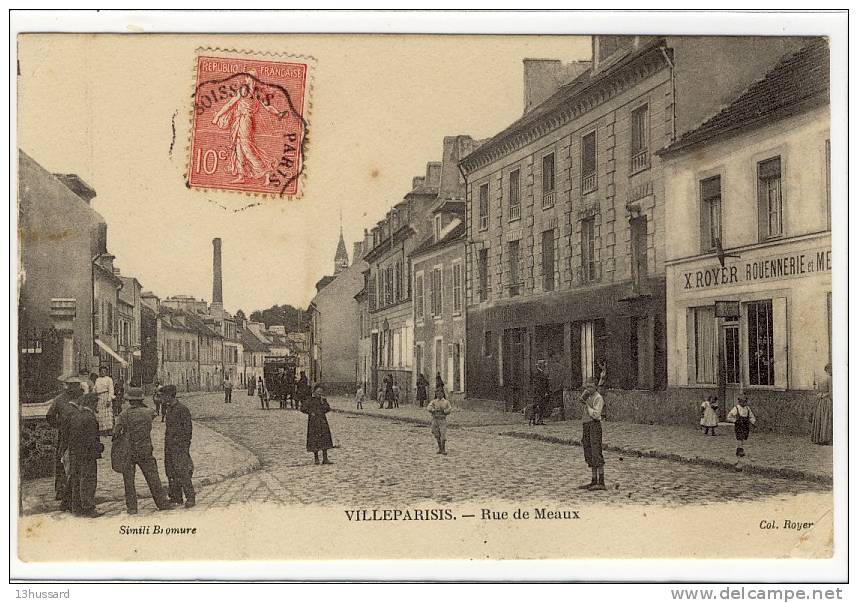 Carte Postale Ancienne Villeparisis - Rue De Meaux - Villeparisis