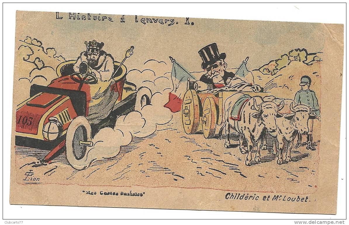 G. Lion (Illustrateur) : Childéric Et M. Loubet L'Histoire à L'envers Voiture Et Char à Boeuf En 1906 (animée). - Lion