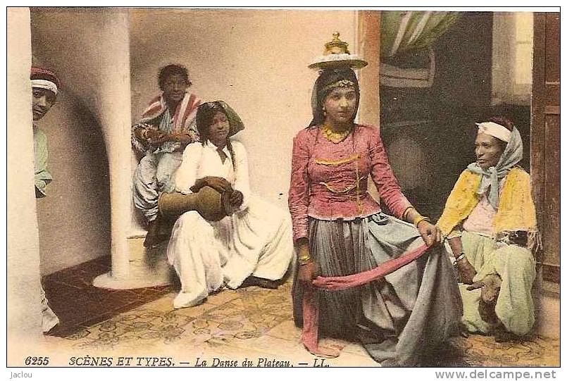 AFRIQUE DU NORD SCENES ET TYPES LA DANSE DU PLATEAU ET SES MUSICIENNES (COLRISEE) REF 24300 - Danse