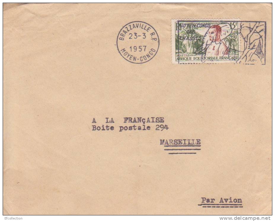 BRAZZAVILLE R.P - MOYEN CONGO - 1957 - COLONIES FRANCAISES - Afrique - Avion - Flamme - Lettre - Marcophilie - Briefe U. Dokumente