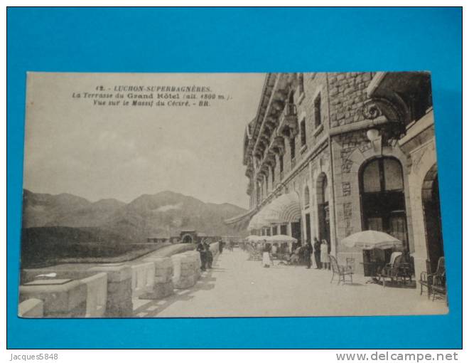 31) Luchon - Superbagnères - N° 12 - La Terrasse Du Grand-hotel - -  Année  - EDIT - B.R - Luchon