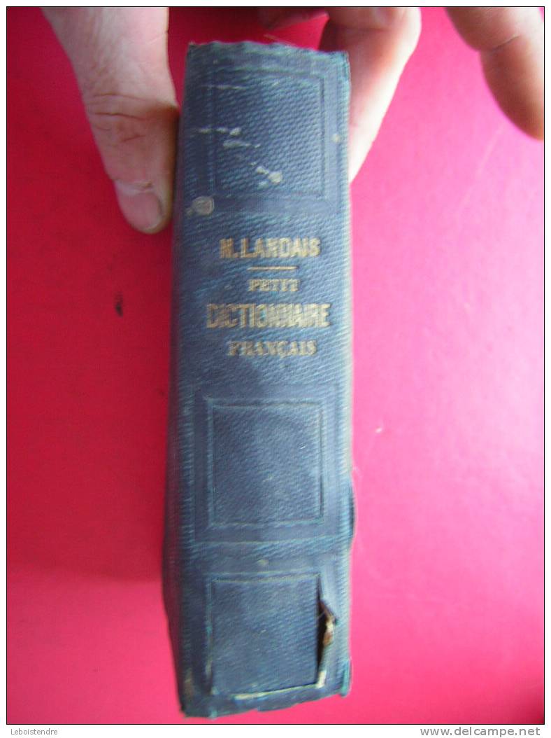 PETIT DICTIONNAIRE FRANCAIS PAR NAPOLEON LANDAIS 1852  VINGT-TROISIEME EDITIONS  LES MOTS DU DICTIONNAIRE DE L´ACADEMIE - Dictionaries