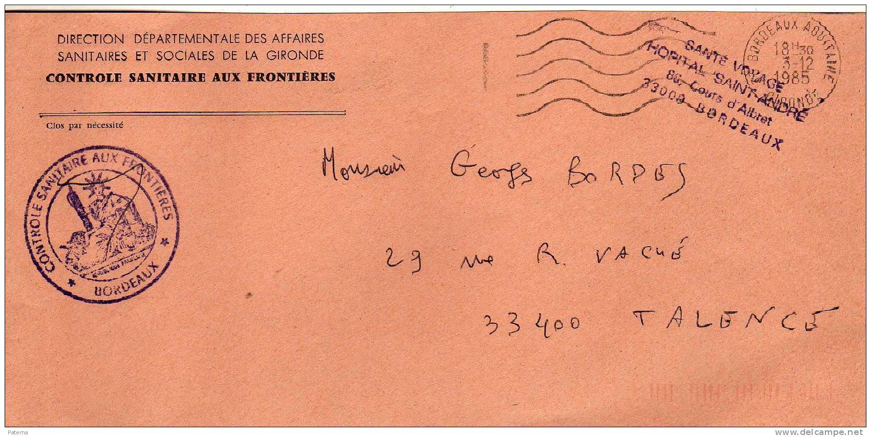 Carta, Bordeaux Aquitaine, 1985, Francia,.Controle Sanitaire Aux Frontieres, Cover - Brieven En Documenten