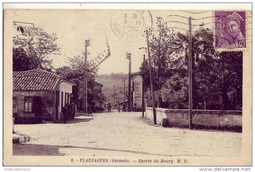 Gironde...33.....Flaujagu Es..Entrée  Du Bourg...  ( Voir Scan Et/ou Annotation) - Andere & Zonder Classificatie