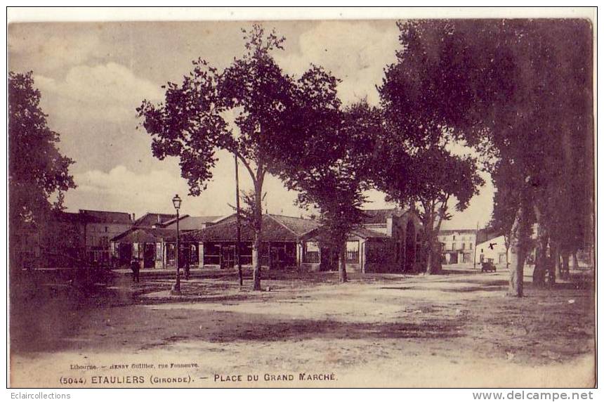 Gironde...33.....Etaulier S..Place  Du Grand Marché  ( Voir Scan Et/ou Annotation) - Autres & Non Classés