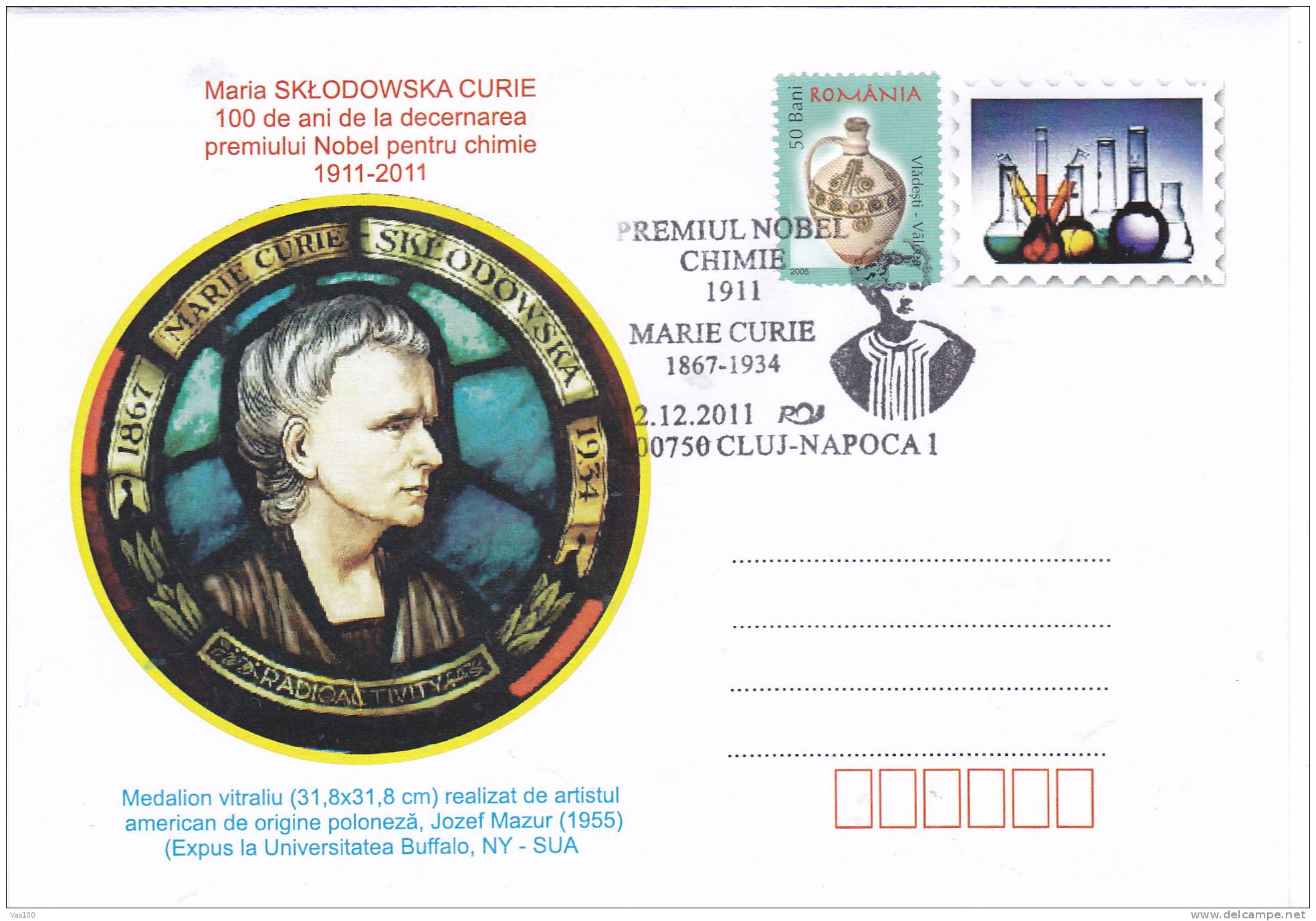 The Nobel Prize In CHEMISTRY,CHIMIE, 1911 MARIE CURIE,special Cover Oblit.concordante 2011 Romania. - Química