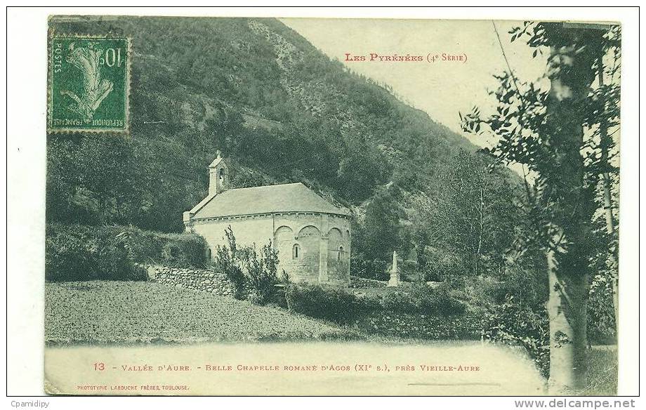 65/VIEILLE AURE - Vallée D'Aure - Belle Chapelle Romane D'Agos (XIe S.) - Vielle Aure