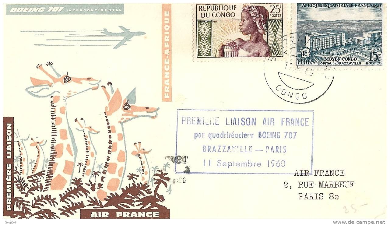 PREMIERE LIAISON AIR FRANCE PAR QUADRIREACTEUR BOEING 707 . BRAZZAVILLE - PARIS . 11 . 9 . 60 - Erst- U. Sonderflugbriefe