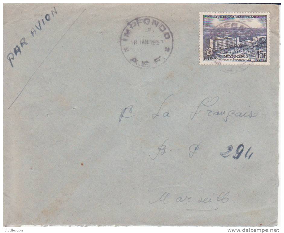 IMPFONDO - CONGO - 1957 - COLONIES FRANCAISES - Afrique - Avion - Lettre - Marcophilie - Briefe U. Dokumente