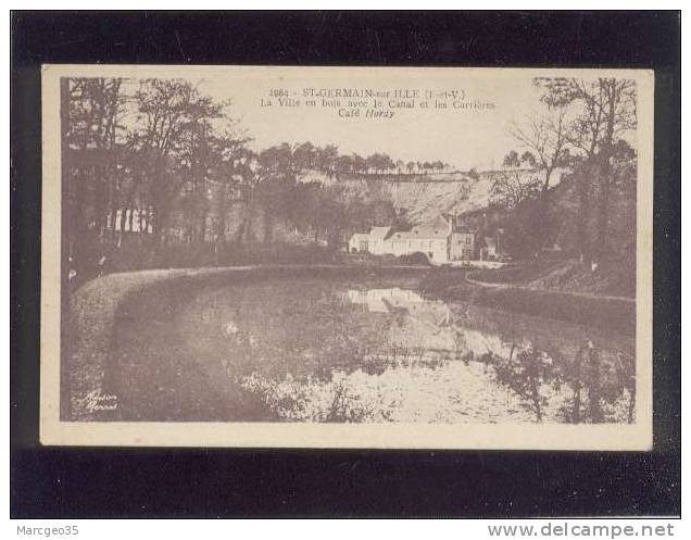 St Germain Sur Ille La Ville En Bois Avec Le Canal & Lezs Carrières Café Hardy édit.adison Donias N° 1984 - Saint-Germain-sur-Ille