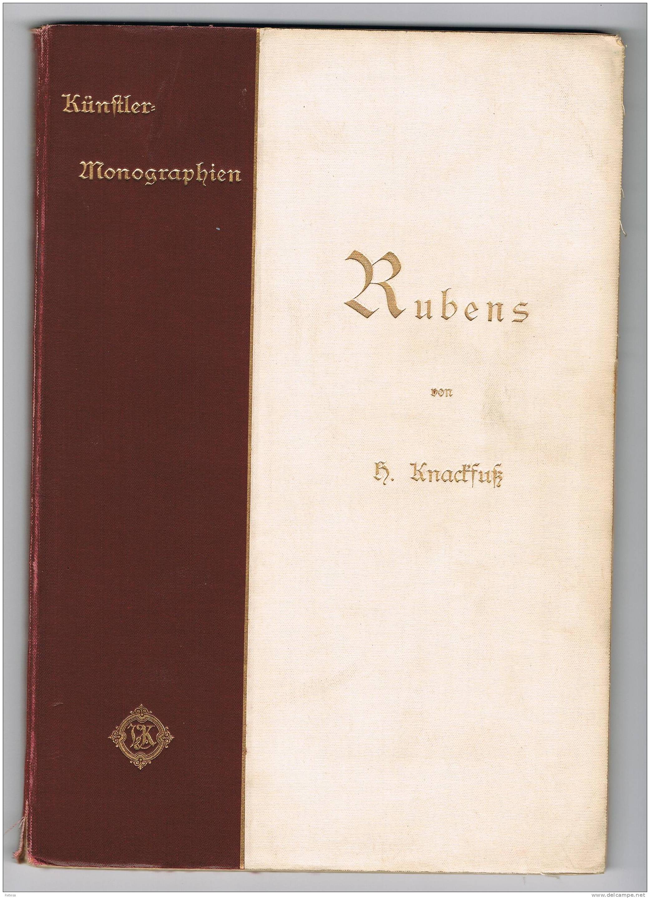 RUBENS VON H. KNACKFUSS KUNSTLER MONOGRAPHIEN MIT 122 ABB. FÜNFTE AUFLAGE 1898 - Schilderijen &  Beeldhouwkunst