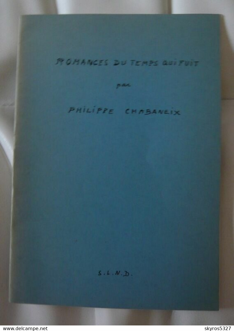 Romances Du Temps Qui Fuit - Auteurs Français