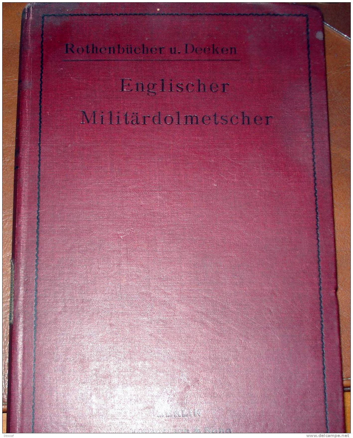 ENGLISCHER MILITÄR-DOLMETSCHER - BERLIN 1900 264 SEITEN (DT./ENGL.)  ORIGINAL, Militaria - Altri & Non Classificati