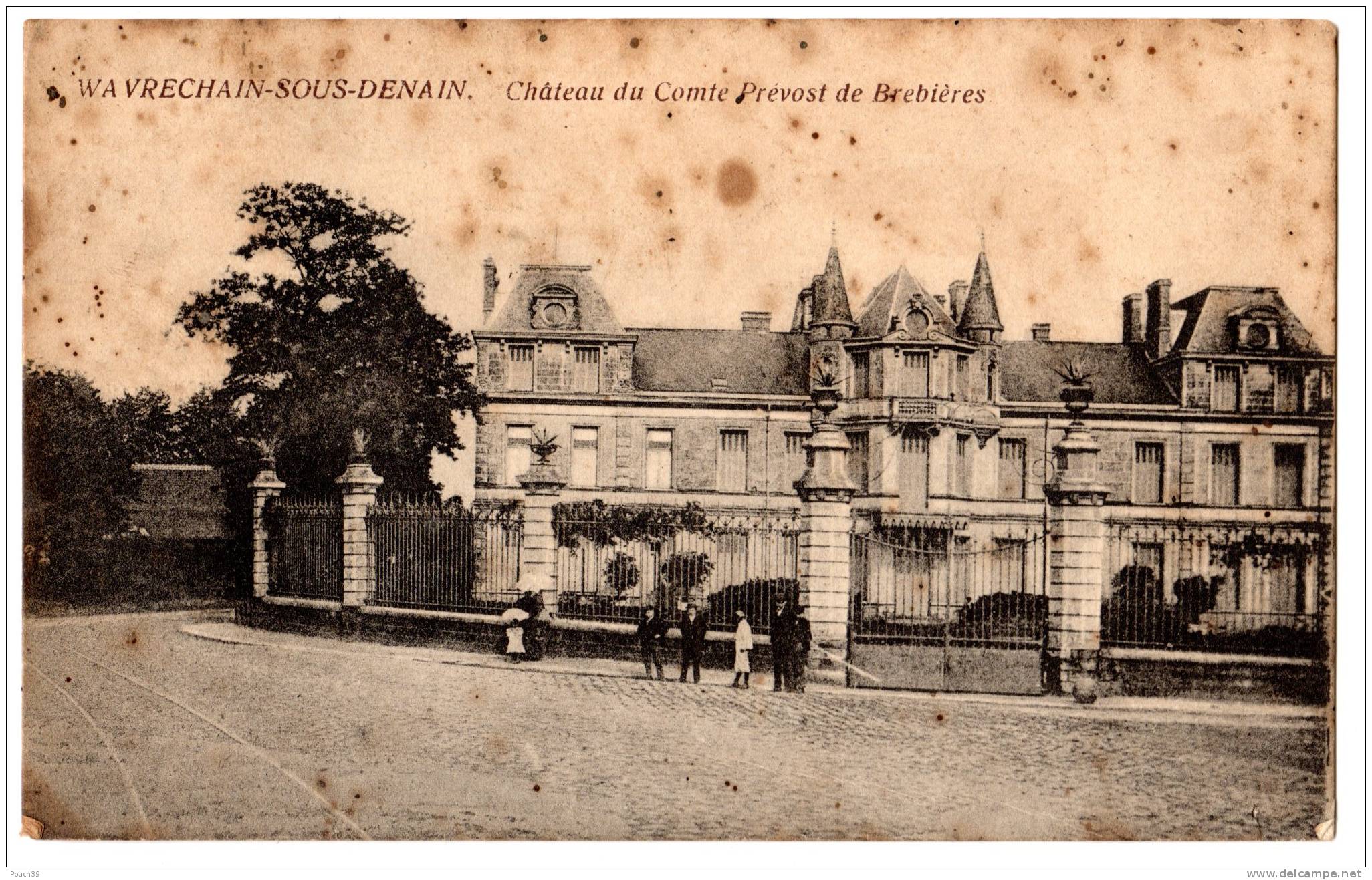 Wavrechain Sous Denain, Château Du Comte Prévost De Brebières - Altri & Non Classificati